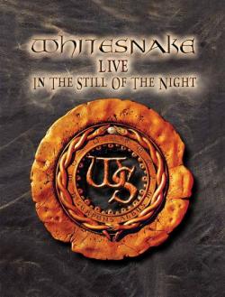 Whitesnake -Live in the Still of the Night