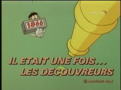 -  / Il Etait Une Fois...Les Decouvreurs