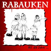 Rabauken - All Die Jahre (1996)