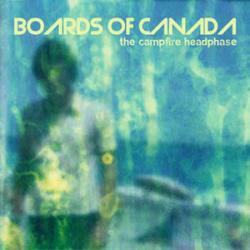 Boards of Canada - The Campfire Headphase (2005)