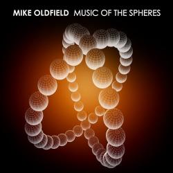 Mike Oldfield Music Of The Spheres (2007) (2007)