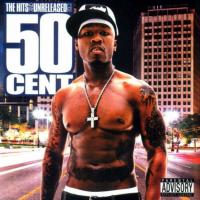 50 Cent - The Hits And Unreleased, Vol. 2 (2003)