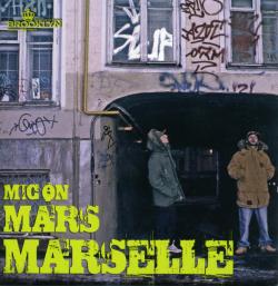 Marselle - Mic On (2008)