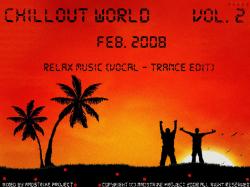 Chillout World vol. 2 - mixed by MadStrike ProJect (Feb. 2008) (2008)
