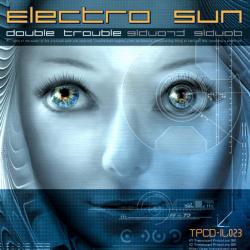 Electro Sun - Double Trouble (2008) (2008)
