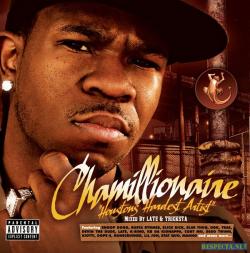 Chamillionaire - Houstons Hardest Artist (2008)