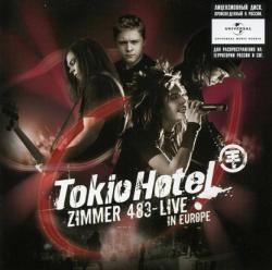 Tokio Hotel. Zimmer 483 - Live Concert in Europe (2007)