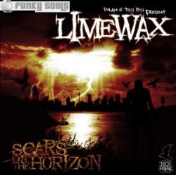 Limewax-Scars On The Horizon LP (2007)