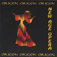 Origen. NEW AGE OPERA (2005)