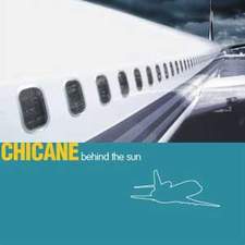 Chicane - Behind The Sun (2000)