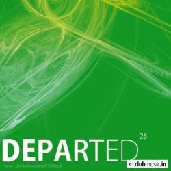 Departed Vol.26 - Best Electro And House Music (2008)