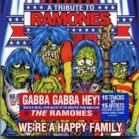 We`re A Happy Family - Tribute to Ramones (2003)