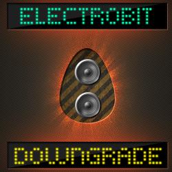 ElectroBiT - Downgrade (2008)