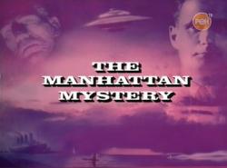     XX :    / Great mysteries and miths: the Manhattan mystery