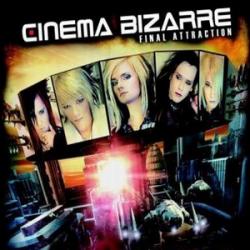 Cinema Bizarre - Final Attraction (2008)