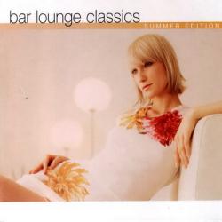 VA - Bar Lounge Classics - Summer Edition (2003)
