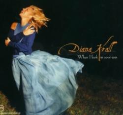 Diana Krall - When I Look in Your Eyes