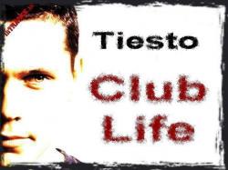 DJ Tiesto - Club Life 067 - guest Myon (2008-07-11)