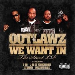 Outlawz - We Want In (2008)