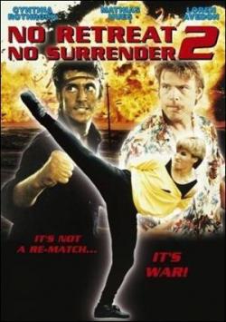      2:   / No Retreat, No Surrender 2: Raging Thunder [1988,