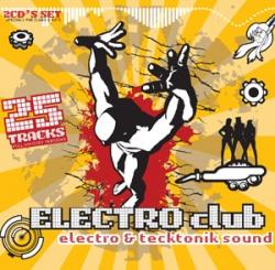 Electro Club - Electro & Tecktonik Sound