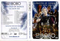 DJ BOBO / DJ BOBO. PIRATES OF DANCE THE SHOW 2005