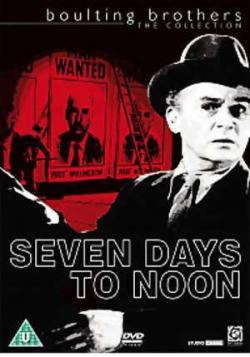     / Seven Days to Noon ,  !!!