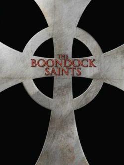    / The Boondock Saints
