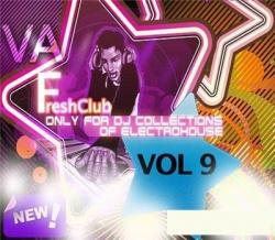 Freshlub Only For Dj Collections Of Electrohouse Vol. 9