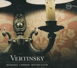 Vertinsky - Remixes Cosmos Sound Club v.1