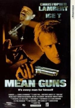   / Mean Guns