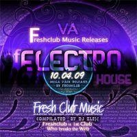 VA - Freshlub Music Releases Of Electrohouse (10.04.2009)