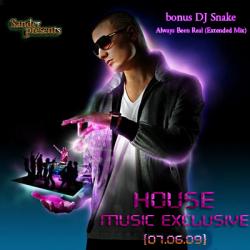 House music exclusive (07.06.09)