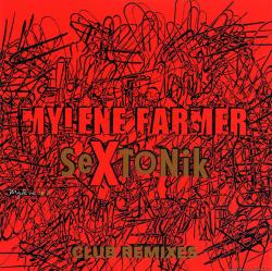 Mylene Farmer - SeXtonik (Club remixes -   En Tournee 2009)