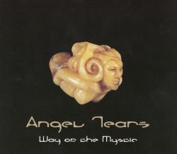 Angel Tears - Way Of The Mystic vol. 1