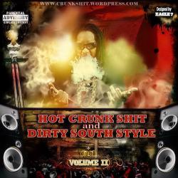 Hot Crunk Shit Dirty South Style Vol.2