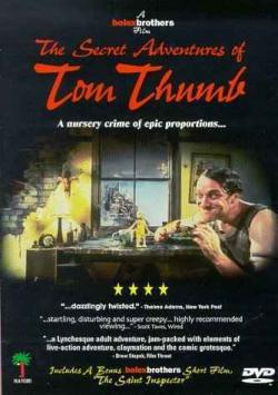   -- / The Secret Adventures of Tom Thumb