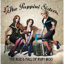 The Puppini sisters - Rise And Fall Of Ruby Woo
