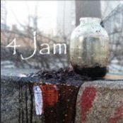 4 JAM - No Album Yet