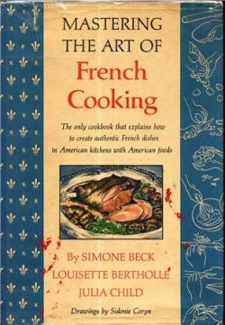 Постигаем искусство французской кулинарии / Mastering the Art of French Cooking