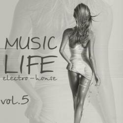 VA - Electro-House music LIFE vol.5