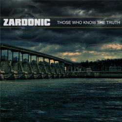 Zardonic - Those Who Know The Truth EP