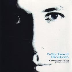 Michael Bolton - Greatest Hits
