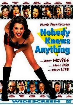    / Nobody Knows Anything