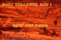 Sky Trance #21 - Sky On Fire