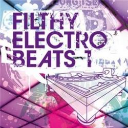 VA - Filthy Electro Beats Vol.1