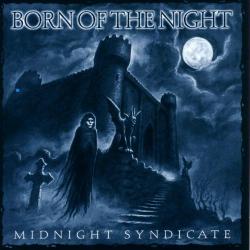 Midnight Syndicate-Born of the Night