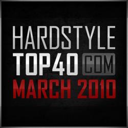 VA - Hardstyle Top 40.com March 2010