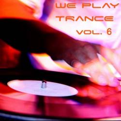 VA - We Play Trance vol 6