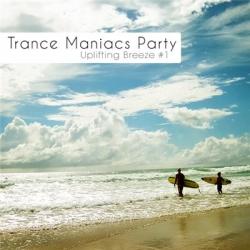 VA-Trance Maniacs Party: Uplifting Breeze #1